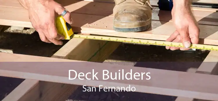 Deck Builders San Fernando